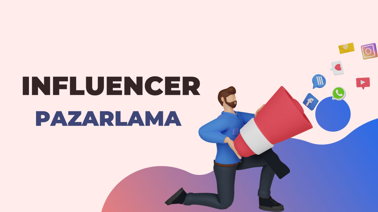 Influencer Pazarlama Türleri: Dijitalleşmenin Gücüyle Pazarlamada Yeni Çağ